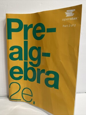 Prealgebra 2e by OpenStax Part 2 of 2 Paperback 2020 Rice University Ex Cond.