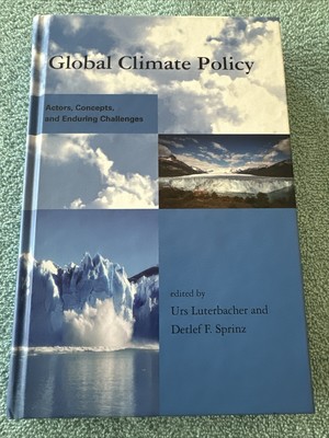Global Climate Policy: Actors, Concepts, and Enduring Challenges Hardcover