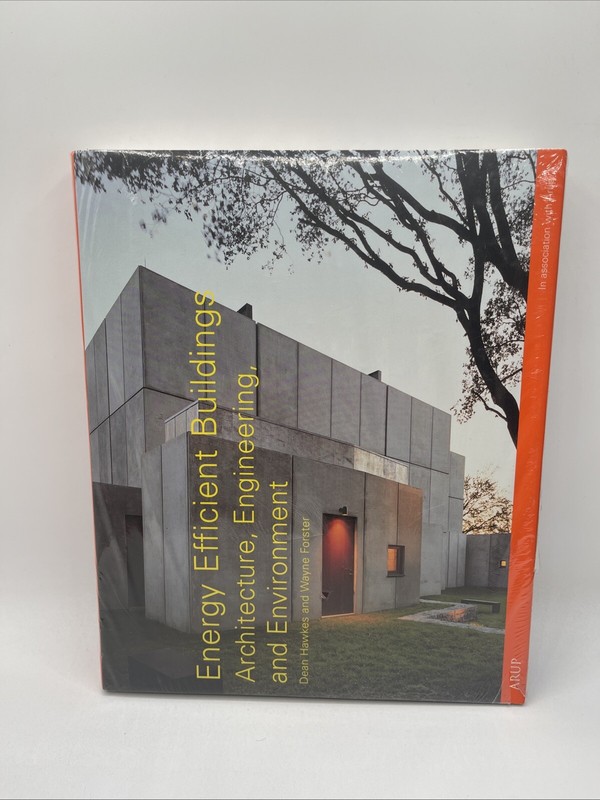 Energy Efficient Buildings : Architecture Engineering and Environment *SEALED*