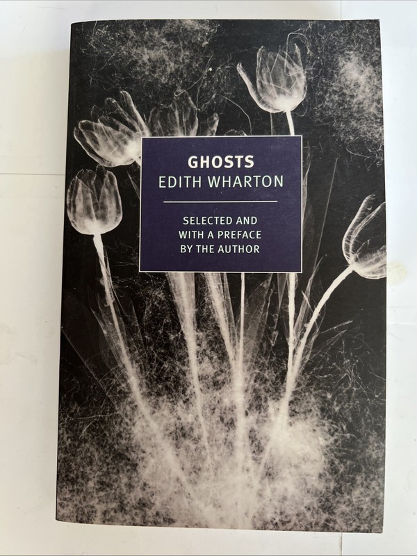 Ghosts: Stories by Edith Wharton 2021 New York Review Books
