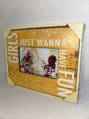 Sonoma 4 X 6 Yellow Photo Frame Girls Just Wanna Have Fun NWT