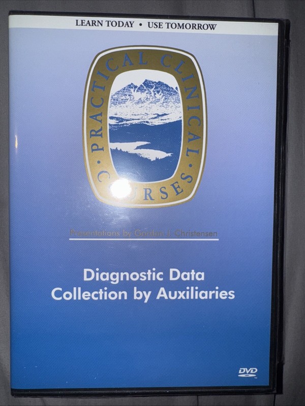 Diagnostic Data Collection by Gordon Christensen DDS MSD PCC DVD
