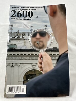 2600 The Hacker Quarterly Magazine - Autumn 2014 31-3 *FREE SHIPPING!!*