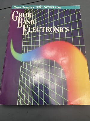 Text Notes for Grob Basic Electronics by Bernard Grob