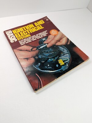 1977 Petersen's Basic Ignition And Electrical Systems Good Pages 0255014