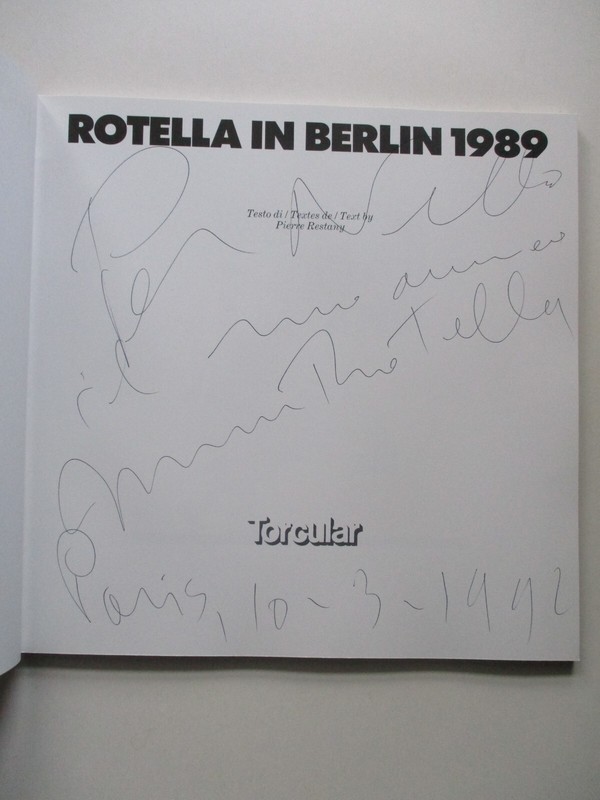 Mimmo Rotella - Rotella In Berlin 1989 - Eo Envoi SignÃ© Autographe Tbe