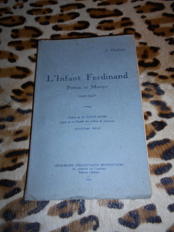 Goulven J. : L'Infant Ferdinand - Imp. Franciscaine Missionnaire, 1933