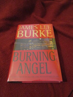 Burning Angel by James Lee Burke (1995 Hardcover) SIGNED first Dave Robicheaux 8