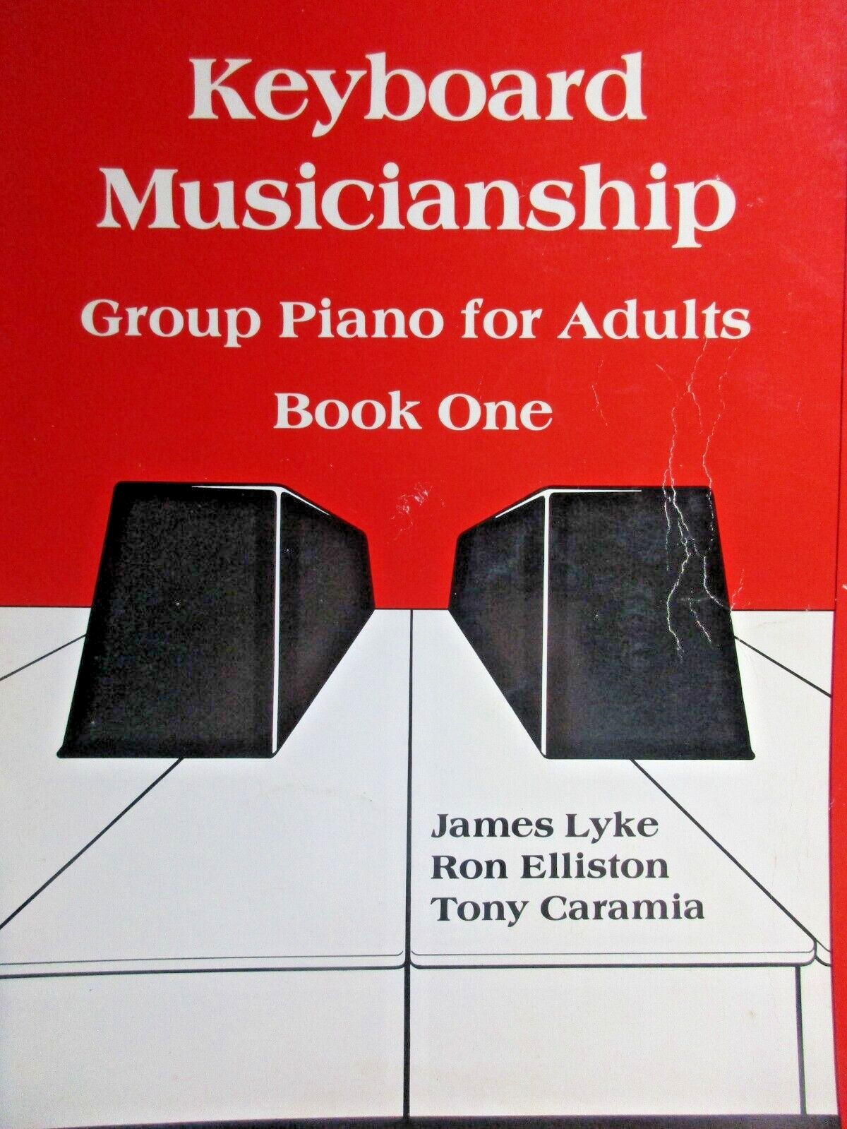 Keyboard Musicianship Group Piano for Adults Book One