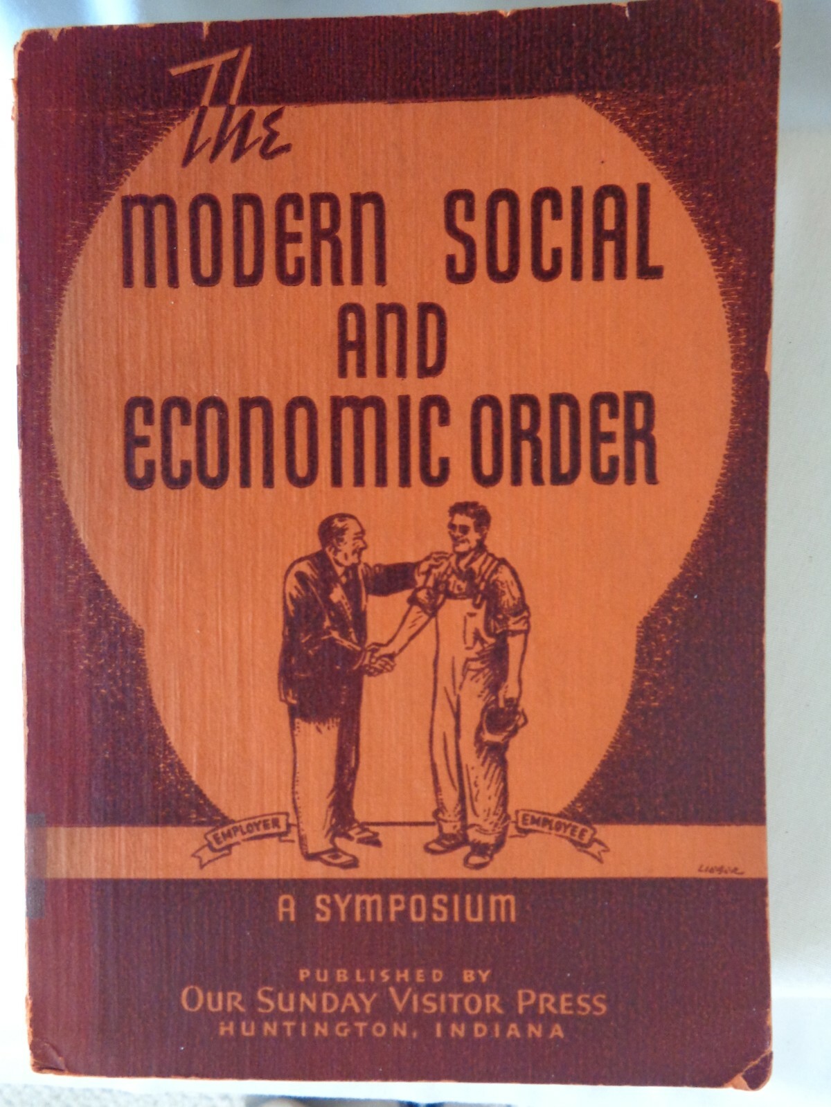 The Modern Social and Economic Order 1st Edition 1939 Book