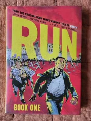 Run: Book One Hardcover by John Lewis, Andrew Aydin, L. Fury, Nate Powell