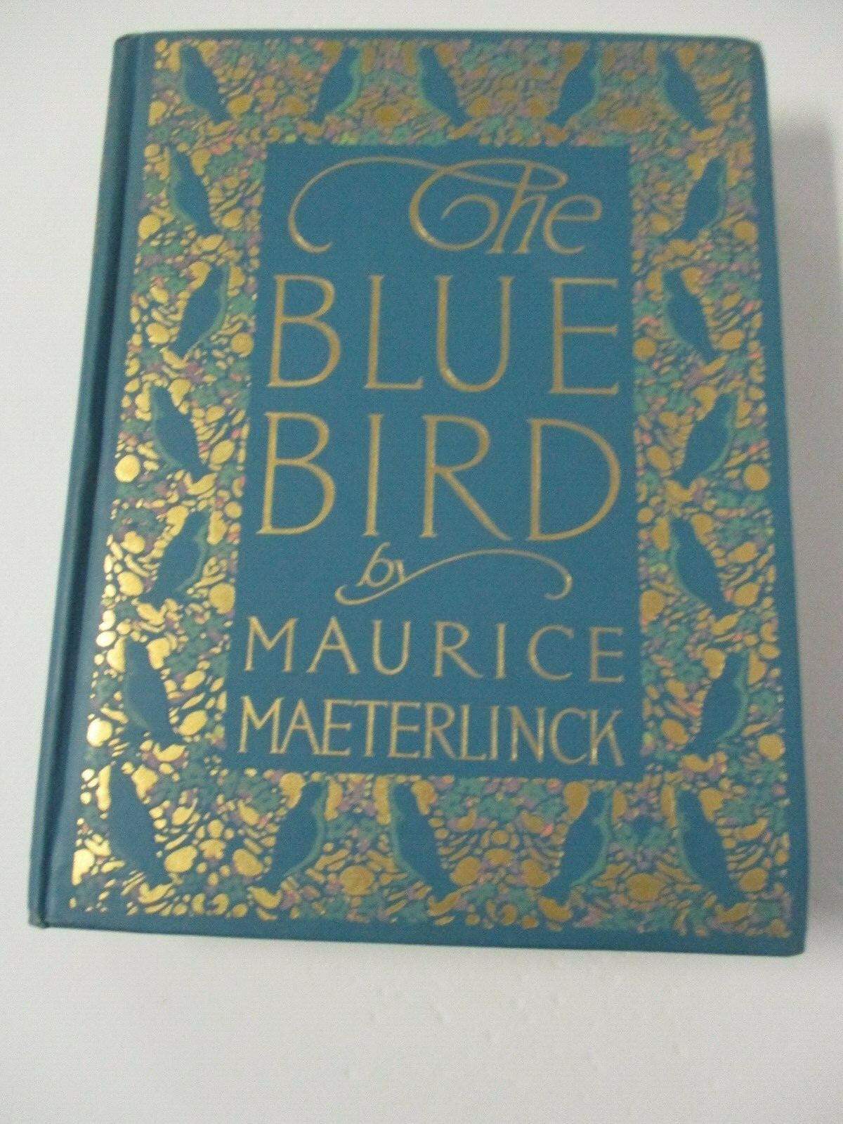 【古書】青い鳥、BLUE BIRD、メーテルリンク作、挿絵入版（ 1911年 ） 古書】青い鳥、BLUE BIRD、メーテルリンク作、挿絵入版（ 1911年 ）