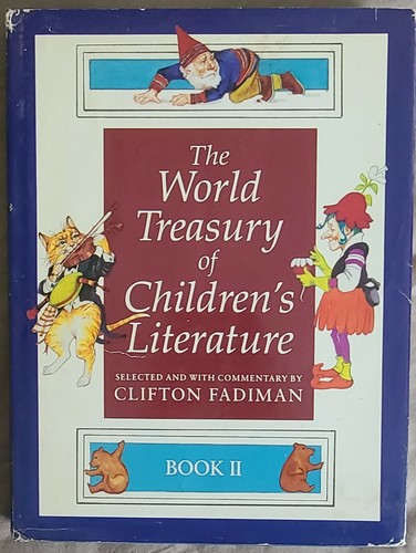 The World Treasury of Children's Literature Book II