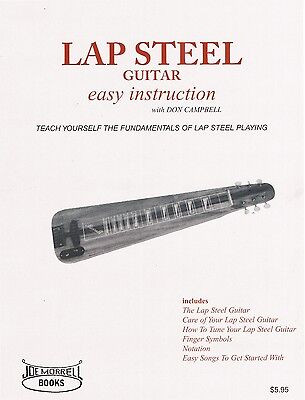 Lap Steel Guitar Instruction Book:A Beginner s Guide to Playing Lap Steel Guitar
