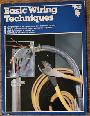 Basic Wiring Techniques by Ortho Books Easy Electrical Beginners Illustrated 