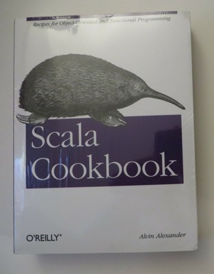 Scala Cookbook: Recipes for Object-Oriented and Functional Programming