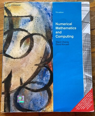 Numerical Mathematics and Computing - 7th Edition - CENGAGE - Cheney & Kincaid