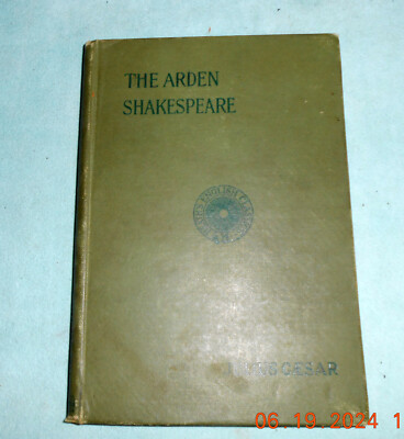 The Arden Shakespeare / The Tragedy of Julius Caesar /  DC Heath & Co 1895