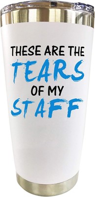KLUBI Birthday Gifts for Boss Male - These Are The Tears Of My Staff White 