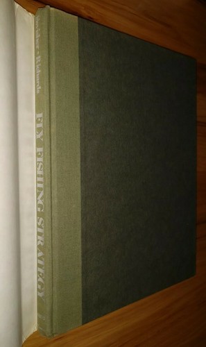 FLY FISHING STRATEGY Doug Swisher & Carl Richards 1975 HC/DJ illustrated