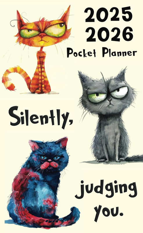 2025-2026 Pocket Planner: 2 Year Funny Cat Schedule Organizer for Feline Lovers.