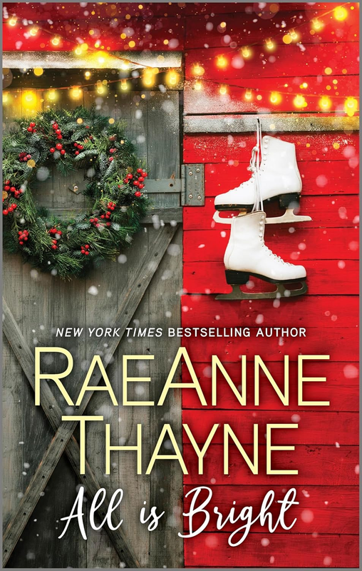 All Is Bright: a Christmas Romance – a Clean Contemporary Novel of Family and Ho
