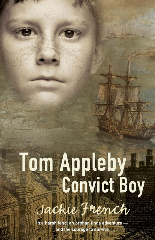 Tom Appleby, Convict Boy Paperback Historical Fiction by Jackie French