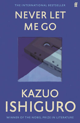 Never Let Me Go Winner Of The Nobel Paperback