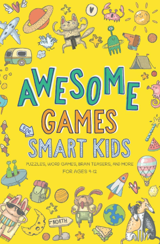 Awesome Games for Smart Kids: Fun Puzzles, Word Games, and Brain Teasers. - NEW