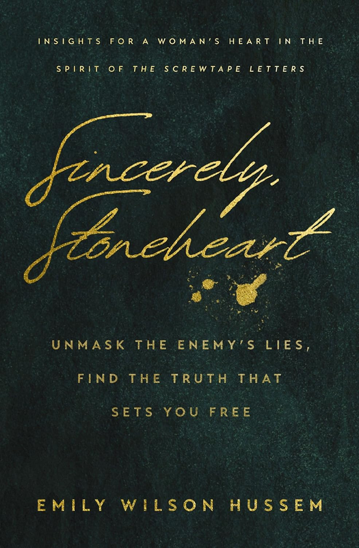 Sincerely, Stoneheart: Unmask the Enemy’S Lies, Find the Truth That Sets You Fre