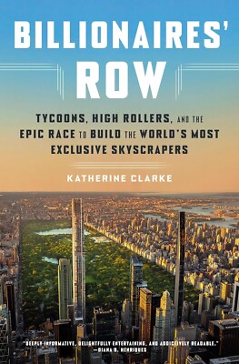 BILLIONAIRES' ROW BY K. CLARKE! (FIRST ED., HARDCOVER)! BRAND NEW! SHIPS FREE!
