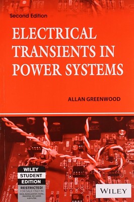 Electrical Transients in Power Systems by Allan Greenwood 2ed-FREE SHIP FROM USA