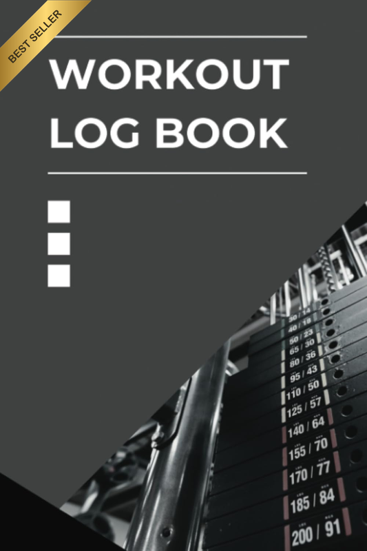 Gym Workout Log Book: Track/Record All of Your Training & Workouts