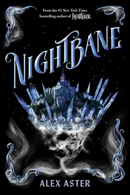 Nightbane (the Lightlark Saga Book 2): Volume 2 -- Alex Aster - Hardcover