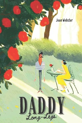 Daddy-Long-Legs: Classic Illustrations - Paperback Webster, Jean