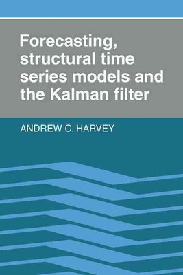 Forecasting, Structural Time Series Models and the Kalman Filter by Andrew C. Ha