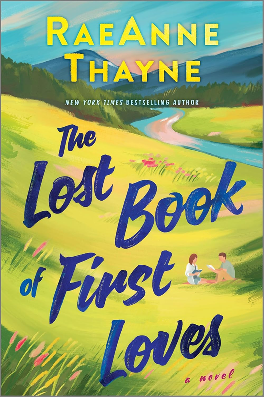 The Lost Book of First Loves: a Small-Town Contemporary Romance Novel about Two