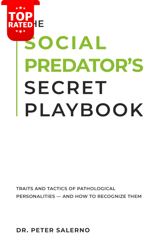 Social Predator Playbook Traits Tactics Recognize Pathological Personalities