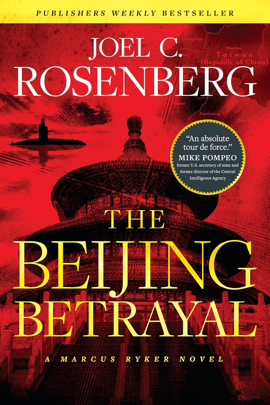 The Beijing Betrayal (A Marcus Ryker Thriller)