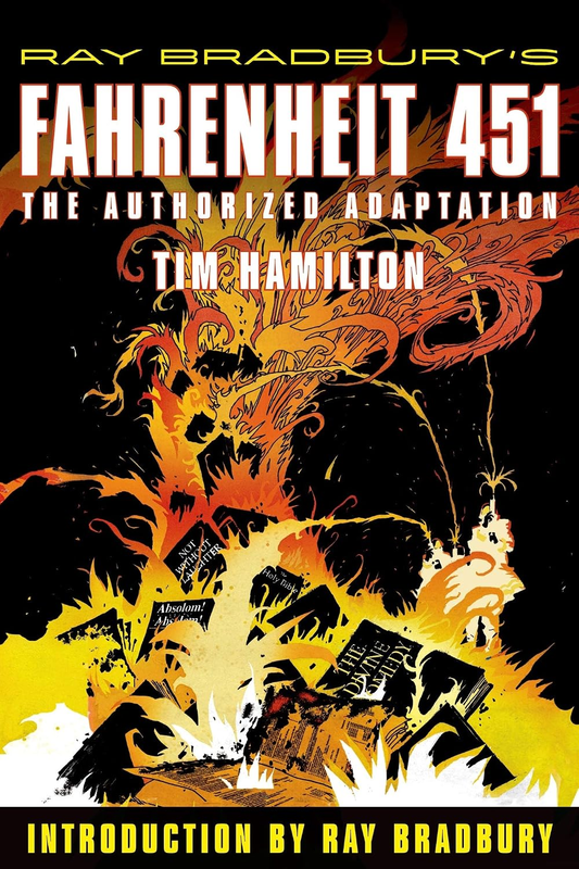 Ray Bradbury'S Fahrenheit 451: the Authorized Adaptation