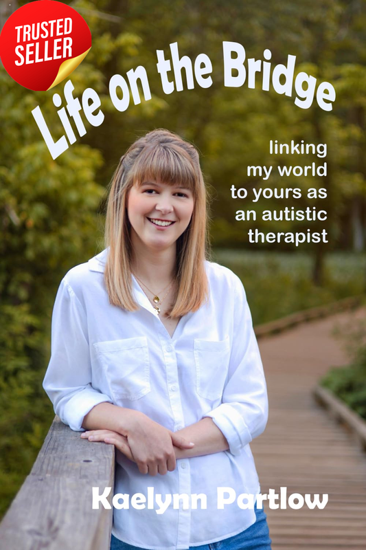 Life on the Bridge Autistic Therapist Memoir Personal Journey Book