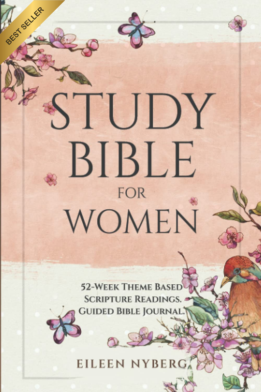 Study Bible for Women: 52-Week Theme Based Scripture Readings. Guided Bible Jour