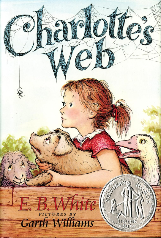 Charlotte'S Web: a Newbery Honor Award Winner – the Beloved Classic Novel about