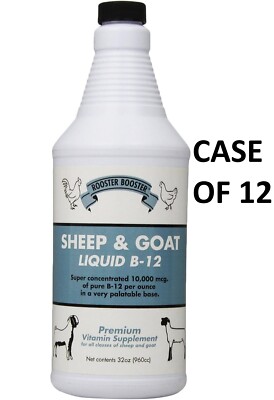 (12) Rooster Booster Sheep and Goat Liquid B-12 Premium Vitamin Supplement 32oz