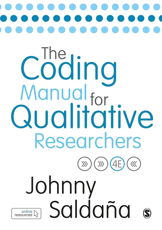 Coding Manual for Qualitative Researchers by Johnny Saldaña (2021, Trade...