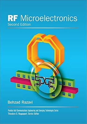 RF Microelectronics (Prentice Hall Communications Engineering and Emerging Tech,