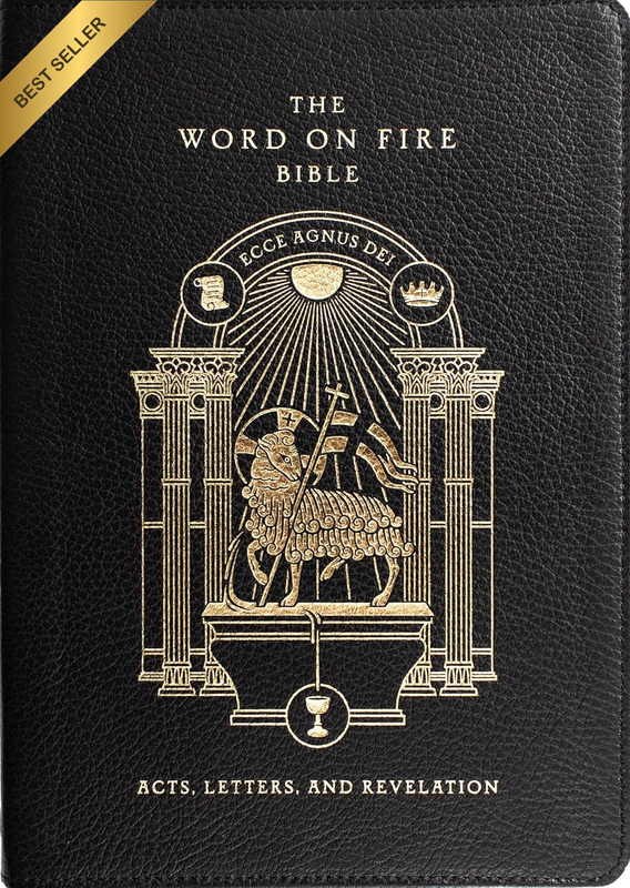 The Word on Fire Bible: Acts, Letters, and Revelation Volume 2