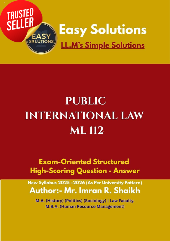 Public International Law ML 112 LLM EasySolutions Law Study Guide Book