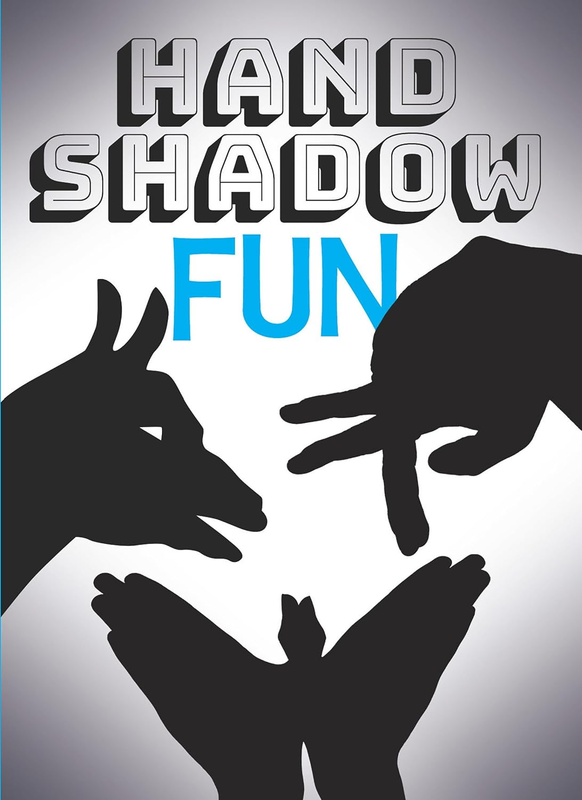 Hand Shadow Fun: a Mini Book of Shadow Puppets, Silhouette Art and Creative Fun