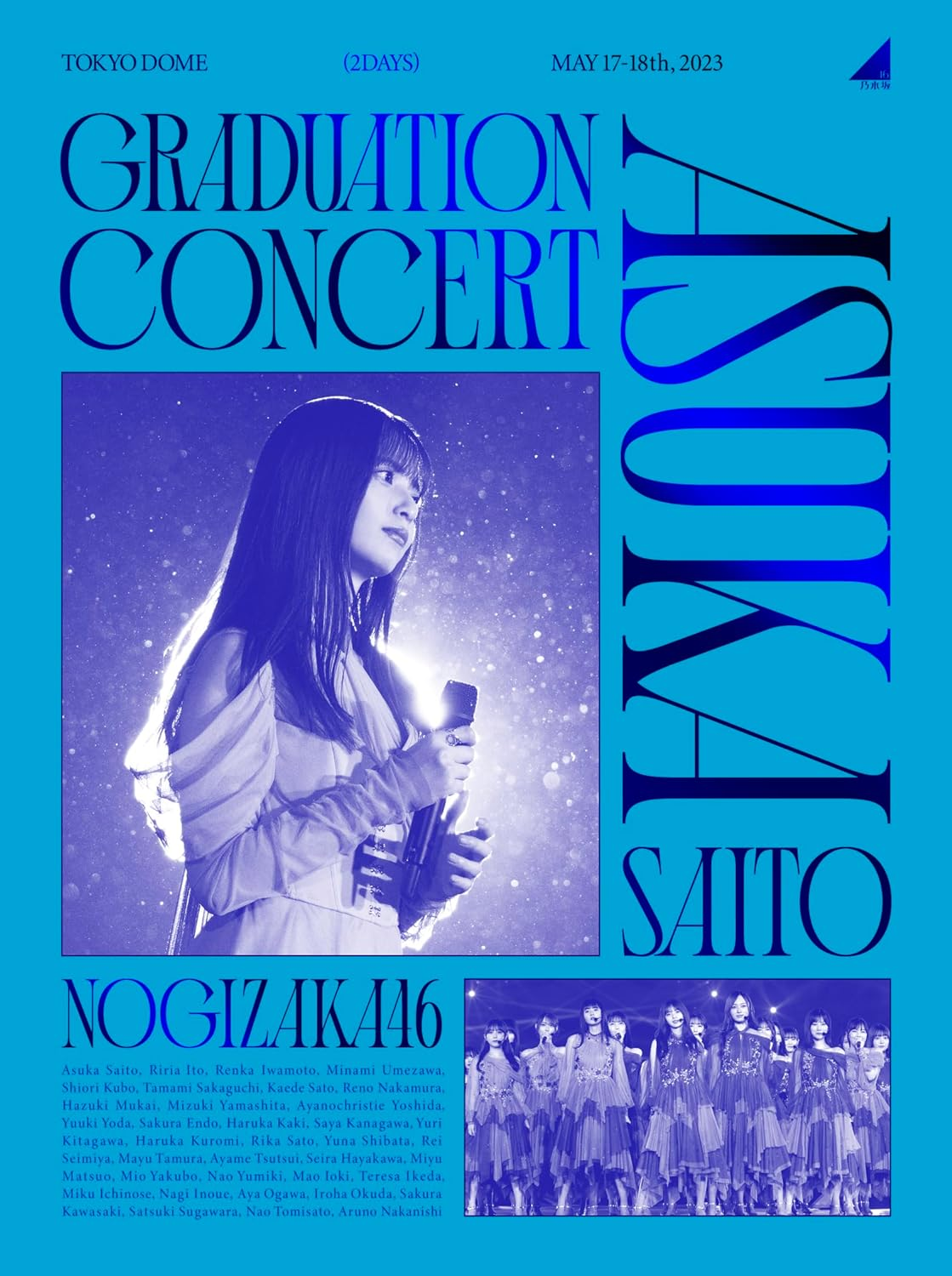 新品・未開封　NOGIZAKA46　ASUKASAITO　GRADUATION NOGIZAKA46 ASUKA SAITO GRADUATION CONCERT First Limited